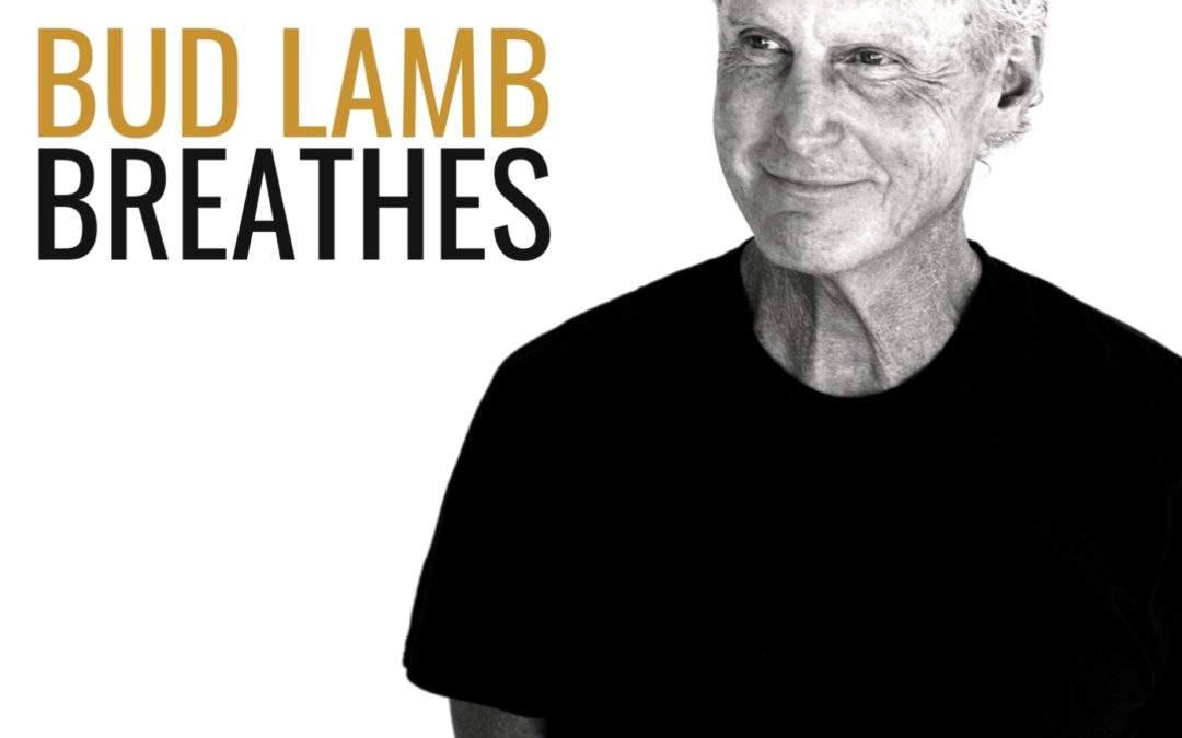 Bud Lamb Breathes | How To Keep On Track